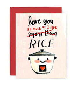 Love You As Much as Rice Card
