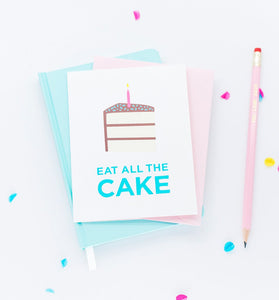 Eat Cake Birthday Card