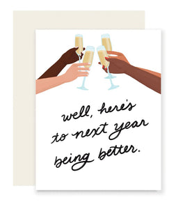 Here's to Next Year Card