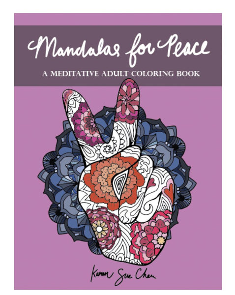 Mandalas for Peace Coloring Book